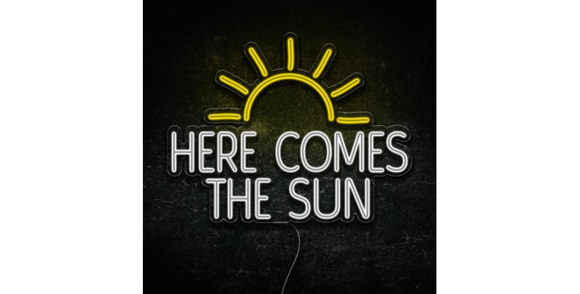 Neon here comes the sun