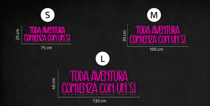 Neón Toda aventura comienza con un sí