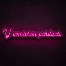 Neón y comieron perdices