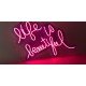 Neón LIFE IS BEAUTIFUL