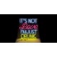 Neón It's not love I'm just drunk